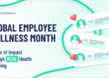 Global Employee Wellness Month: Stories of Impact Through REAL Health ...
